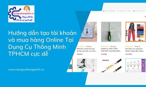 Hướng dẫn tạo tài khoản và mua hàng tại website dungcuthongminh