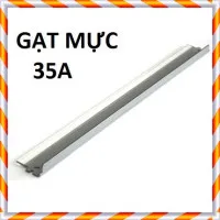 Gạt mực Drum (gạt lớn) mực máy in HP 35A/ 85A/ 78A/ 36A/ 83A/ 48A CANON 325/ 312/ 337/ 328/ 326